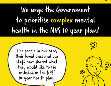 We're calling on the Government to prioritise complex mental health